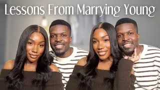 The Truth About Marrying Young | Lessons & Advice