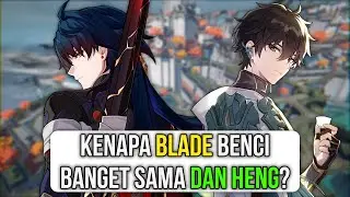 Kenapa Blade Benci Bett sama Dan Heng? - Honkai Star Rail