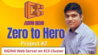 2 AWS ECS Project in Hindi | Launch Your First Nginx Web Server on ECS Cluster in Private