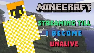 Minecraft - Stream ends when I become unalive | #minecraft