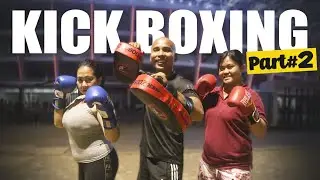 KICKBOXING PART 2 - GAYA DAN EMOSI YANG LEBIH MEMBARA!