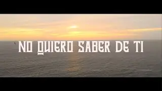 Once & Dre, Gonzalo Genek – No Quiero Saber De Ti (Video Oficial)