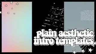 aesthetic intro templates 2019 (very aesthetic) // munmilks