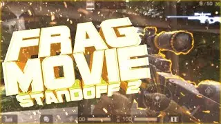 FRAG MOVIE Нарезка киллов по standoff 2 😈