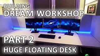 Huge Floating Desk Build / PC Desk Setup