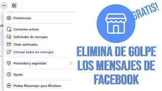 Elimina de golpe los mensajes de Facebook Marktplace - Messenger