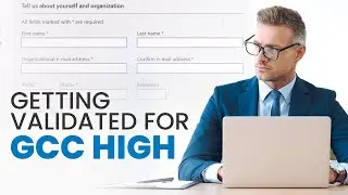 How to get GCC High Validation for Microsoft 365