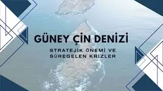 Güney Çin Denizi Krizi