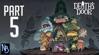 Death's Door Walkthrough Part 5 No Commentary