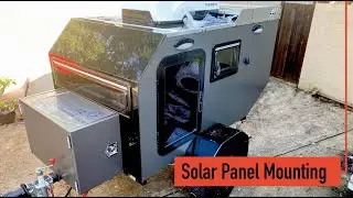 Off Road Camper Trailer Build // Roof Rack System build and Solar Panel Mounting