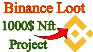 Binance verified loot 2022 || Get nft without investment || Earn money online