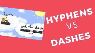 Hyphens vs Dashes | English Punctuation Lesson |