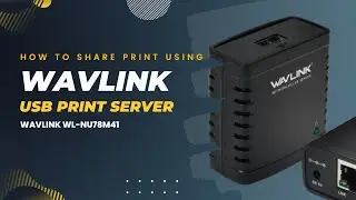 Easy Sharing Printer Using Wavlink