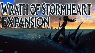 Wrath of Stormheart Expansion - Best moments