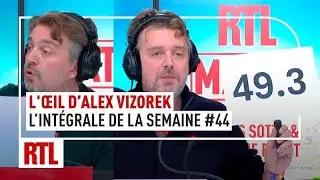 L'intégrale de l'Œil d'Alex Vizorek: semaine 44