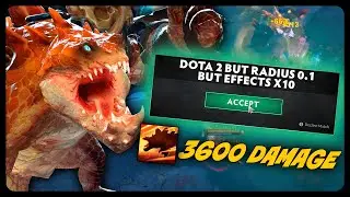 Dota 2 But x0.1 Radius But Effects x10