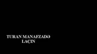 Turan Manafzadə-Laçın
