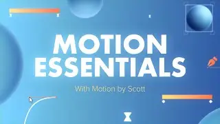 Motion Essentials - Beginner Motion Design Course