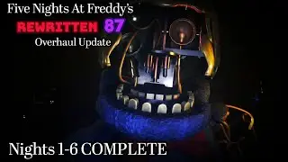 Five Nights At Freddy's REWRITTEN: '87 (Overhaul Update) | Full Gameplay [FNAF Fan Games 2025]