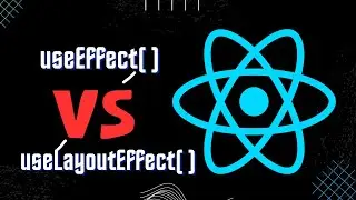 React Hooks useEffect vs useLayoutEffect