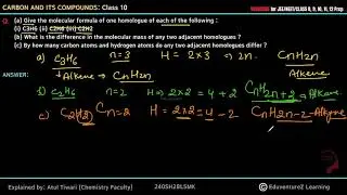 (a) Give the molecular formula of one homologue of each of the following :(i) C3H6 (ii) C2H6 (iii) C
