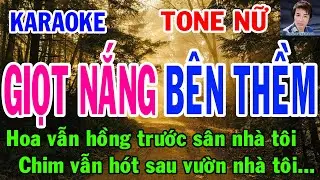 Karaoke  Giọt Nắng Bên Thềm  Tone Nữ  Nhạc Sống  gia huy beat