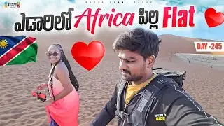 Sossusvlei desert Namibia 🇳🇦 | WORLD RIDE DAY 245 | Bayya Sunny Yadav