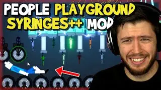 Playing With Syringes++ Mod in People Playground! - People Playground Gameplay