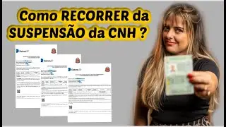 Como RECORRER da suspensão da CNH?