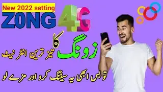 Zong 4g internet setting for Android