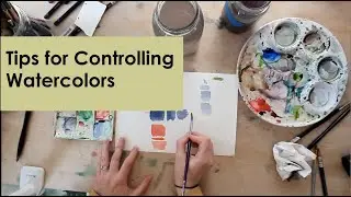 Tips for Controlling Watercolors | Watercolor with Me