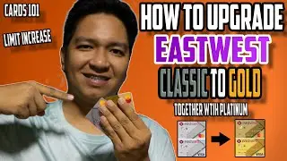 Upgrade Your EastWest Credit Card & Increase Your Limit: Complete Guide