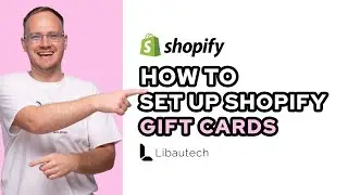 How to Add Gift Cards to Your Shopify Store