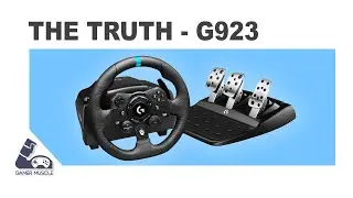 THE TRUTH ABOUT THE - LOGITECH G923 TRUEFORCE WHEEL