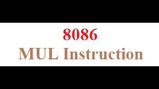 8086 MUL Instruction