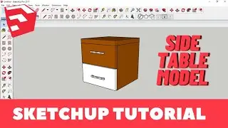 How to make bedside table in sketchup