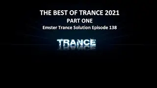 The Best Of Trance 2021 - Part One