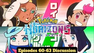 Roy Vs Ryme Rap Battle??? Grusha Attacks Liko??? Pokémon Horizons Episode 60-63 Discussion