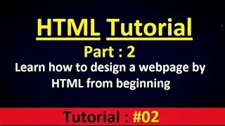 HTML Tutorial Part-2