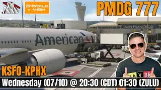 LIVE | MSFS | PMDG 777-300ER v2 | Cold & Dark | BMWorld & AMSIM | KSFO-KPHX | Real GA Pilot