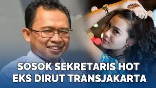 Sosok Sekretaris Hot Eks Dirut Transjakarta Jadi Tersangka Korupsi