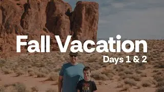 Adventures at Valley of Fire - Fall Vacation 2024