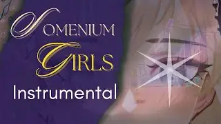 Somenium Girls (Conlang Opera) Instrumental