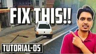 Problems in Our Game | Simple Car Game Tutorial 05