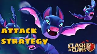 best th12 bat spell attack strategy clash of clans