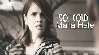 ■so cold (malia hale/tate)
