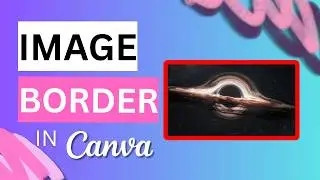 How to Add an Outline to Images in Canva