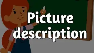 Picture description, English std 10, std 9, std 8, std 7, std 6, std 5, forum tutorials