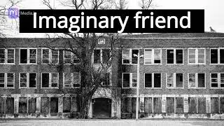 Scarry Horror Story- Imaginary friend