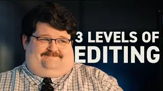PRO Video EDITOR Explains The THREE Levels Of EDITING